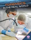 Forensics in the Real World (Stem in the Real World Set 2) By L. E. Carmichael Cover Image