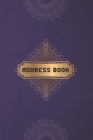 Address Book: Easily Keep Track of Your Family and Friend's Addresses, Contact Details and Birthdays in a Cool Pretty Designed Addre By The Book Look Cover Image