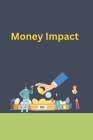 Money Impact By Eiena Maria Cover Image