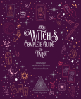 The Witch's Complete Guide to Tarot: Unlock Your Intuition and Discover the Power of Tarot (Witch’s Complete Guide #2) By Wigington Patti Cover Image