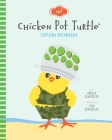 Chicken Pot Turtle Explora Nicaragua By Lisa Scheideler (Illustrator), Angela Scheideler Cover Image