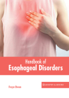 Handbook of Esophageal Disorders Cover Image