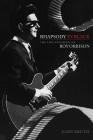 Rhapsody in Black: The Life and Music of Roy Orbison By John Kruth Cover Image