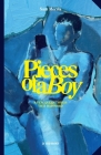 Pieces Of A Boy: A Few Queer Things That Happened Cover Image