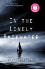In the Lonely Backwater By Valerie Nieman Cover Image