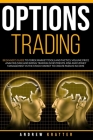 Options Trading: Beginner's Guide to Forex Market Tools and Tactics, Volume Price Analysis (VPA) and Swing Trading Investments. Risk an Cover Image