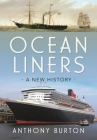 Ocean Liners: A New History Cover Image