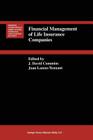 Financial Management of Life Insurance Companies By J. David Cummins (Editor), Joan Lamm-Tennant (Editor) Cover Image