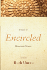 Encircled By Ruth Unrau (Editor) Cover Image