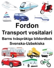 Svenska-Uzbekiska Fordon/Transport vositalari Barns tvåspråkiga bildordbok By Suzanne Carlson (Illustrator), Richard Carlson Cover Image