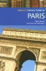 Bloom's Literary Guide to Paris (Bloom's Literary Guides) Cover Image