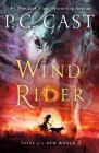 Wind Rider: Tales of a New World By P. C. Cast Cover Image