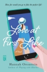 Love at First Like: A Novel Cover Image