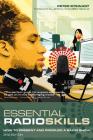 Essential Radio Skills: How to present a radio show (Professional Media Practice #1) Cover Image