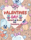 Valentines Day Coloring Book For Toddlers By Mar Vallejo Cover Image