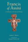St. Francis of Assisi: A Meditation on His Life and Writings Cover Image