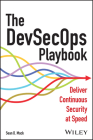 The Devsecops Playbook: Deliver Continuous Security at Speed By Sean D. Mack Cover Image