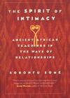 The Spirit of Intimacy: Ancient Teachings In The Ways Of Relationships By Sobonfu Some Cover Image