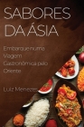 Sabores da Ásia: Embarque numa Viagem Gastronômica pelo Oriente Cover Image