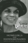 Homegirls and Handgrenades By Sonia Sanchez Cover Image