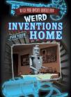 Weird Inventions for Your Home By Daniel R. Faust Cover Image