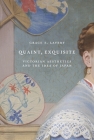 Quaint, Exquisite: Victorian Aesthetics and the Idea of Japan By Grace Elisabeth Lavery Cover Image