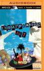 Disappearing ACT By Sid Fleischman, Galen Druke (Read by), The Full Cast Family (Read by) Cover Image
