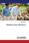 Diabetic Foot Infections By Chellan Gopi, Kumar Harish Cover Image
