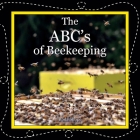 The ABC's of Beekeeping By Roda Shope Cover Image