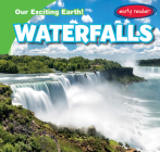 Waterfalls (Our Exciting Earth!) Cover Image