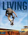 Living as a Young Man of God: An 8-Week Curriculum for Middle School Guys, for Ages 11-14 (Youth Specialties) By Ken Rawson Cover Image