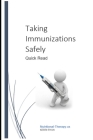 Taking Immunization Safely: Quick Read Cover Image
