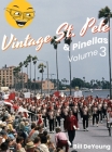 Vintage St. Pete & Pinellas Volume 3: Snapshots & Stories from Days Gone By Cover Image