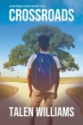 Suburban High: Book Two: Crossroads By Talen Williams Cover Image