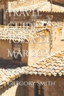 Travel Guide To Tossa De Mar 2023: Tossa De Mar 2023: Unveiling Hidden Gems and Must-See Attractions By Gregory Smith Cover Image