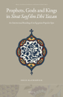 Prophets, Gods and Kings in Sīrat Sayf Ibn Dhī Yazan: An Intertextual Reading of an Egyptian Popular Epic (Brill Studies in Middle Eastern Literatures #38) By Blatherwick Cover Image
