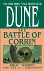 Dune: The Battle of Corrin: Book Three of the Legends of Dune Trilogy By Brian Herbert, Kevin J. Anderson Cover Image