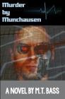 Murder by Munchausen: When Androids Dream of Murder Cover Image