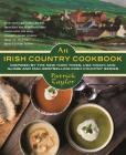 An Irish Country Cookbook: More Than 140 Family Recipes from Soda Bread to Irish Stew, Paired with Ten New, Charming Short Stories from the Beloved Irish Country Series (Irish Country Books) Cover Image