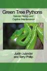 Green Tree Pythons: Natural History and Captive Maintenance Cover Image