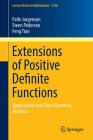 Extensions of Positive Definite Functions: Applications and Their Harmonic Analysis (Lecture Notes in Mathematics #2160) By Palle Jorgensen, Steen Pedersen, Feng Tian Cover Image