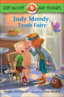 Judy Moody, Tooth Fairy (Judy Moody and Friends) By Megan McDonald, Erwin Madrid (Illustrator) Cover Image