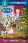 The Christmas Party (Disney Frozen) (Step into Reading) Cover Image