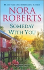 Someday with You (Royals of Cordina) By Nora Roberts Cover Image