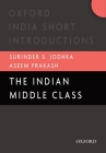 The Indian Middle Class By Surinder Jodhka, Aseem Prakash Cover Image