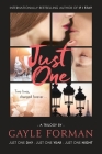 Just One...: Includes Just One Day, Just One Year, and Just One Night By Gayle Forman Cover Image