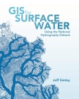 GIS for Surface Water: Using the National Hydrography Dataset Cover Image