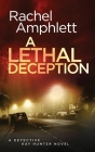 A Lethal Deception: A Detective Kay Hunter crime thriller Cover Image