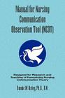 Manual for Nursing Communication Observation Tool (Ncot) Cover Image