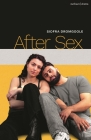 After Sex (Modern Plays) By Siofra Dromgoole Cover Image